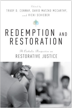 Redemption and Restoration: A Catholic Perspective on Restorative Justice - NN4561