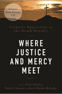 Where Justice and Mercy Meet: Catholic Opposition to the Death Penalty - NN3508