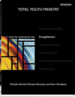 Total Youth Ministry: Ministry Resources for Evangelization - WR2461