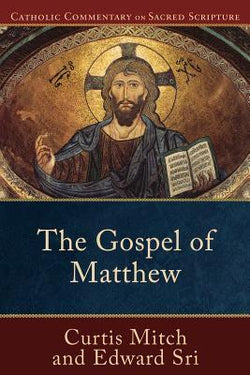 Catholic Commentary on Sacred Scripture - Matthew - 9780801036026