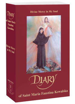 Diary of St. Maria Faustina Kowalska - UGDNBF
