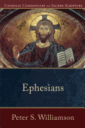 Catholic Commentary on Sacred Scripture - Ephesians - 9780801035845