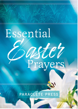 Essential Easter Prayers - 9781640606609