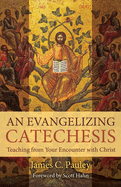 An Evangelizing Catechesis -  IWT2321