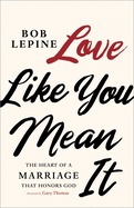 Love Like you Mean it - 9781535996730