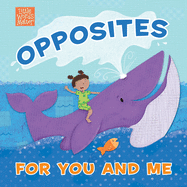 Opposites for You and Me - 9781087706191