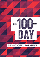 100-Day Devotional for Guys - ZE93673