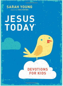 Jesus Today: Devotions for Kids 9780718038052