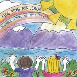 Kids Sing for Jesus (Catholic Songs for Little Ones)-TLAR52293CD