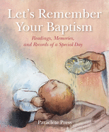 Let's Remember Your Baptism: - 9781640605909