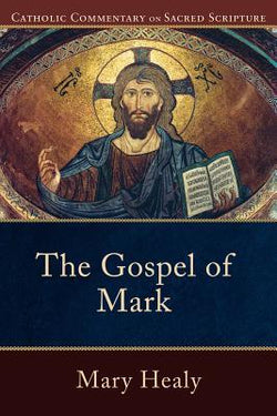 Catholic Commentary on Sacred Scripture - Mark - 9780801035869
