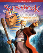 Let My People Go!: The Story of Exodus - 9781629997513