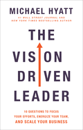 The Vision Driven Leader - 9780801075278